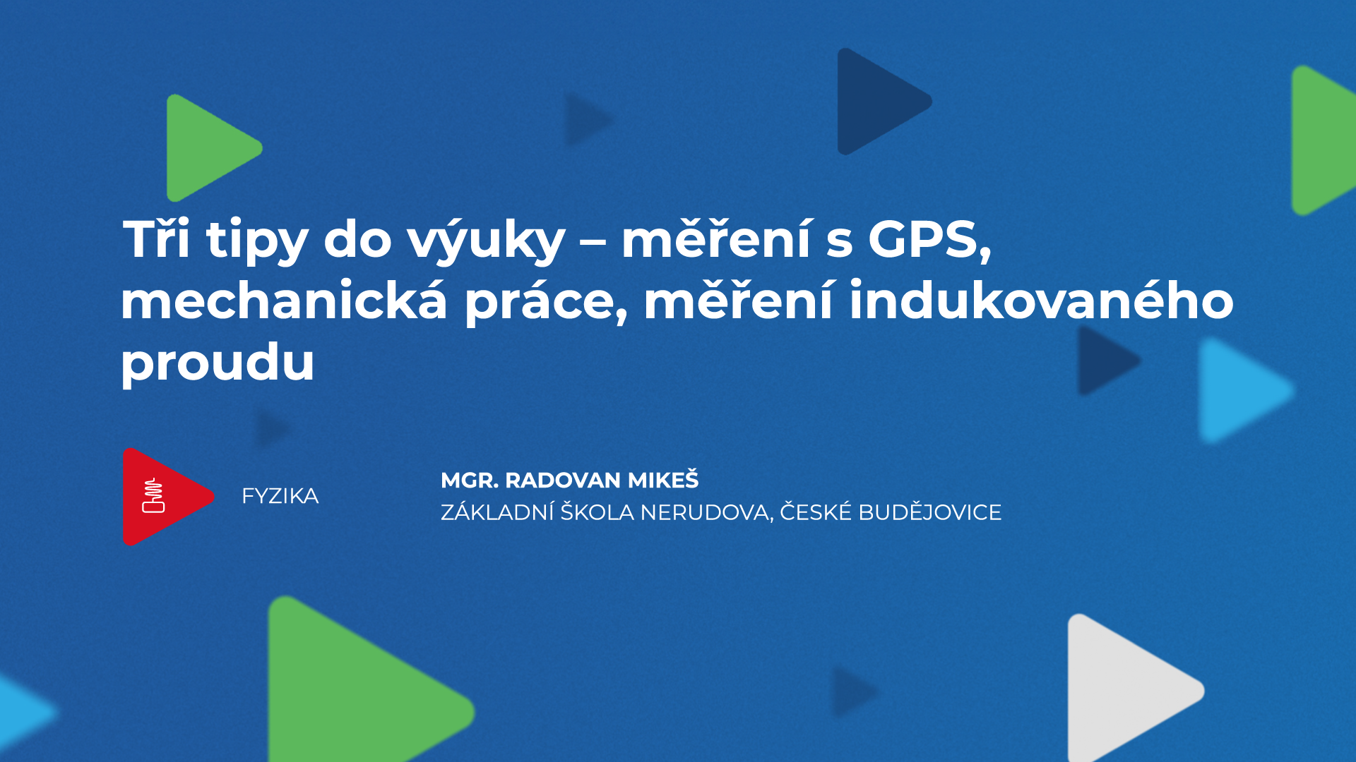 Tri_tipy_do_vyuky__mereni_s_GPS_mechanicka_prace_mereni